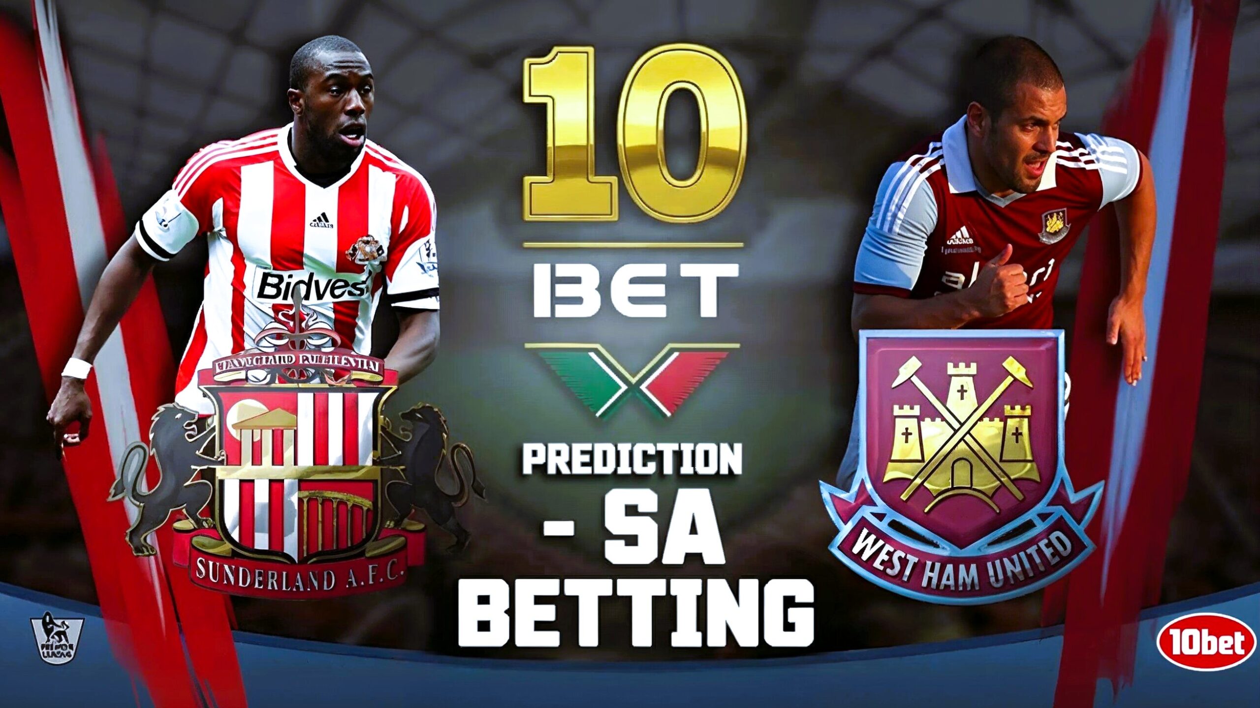 sunderland vs west ham prediction 10bet